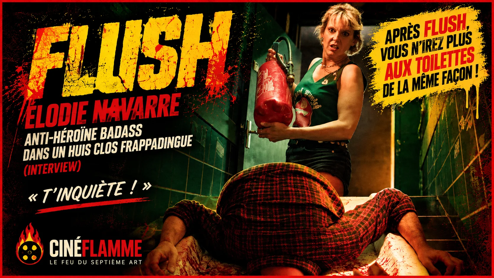 Elodie Navarre dans Flush (Interview CinéFlamme)