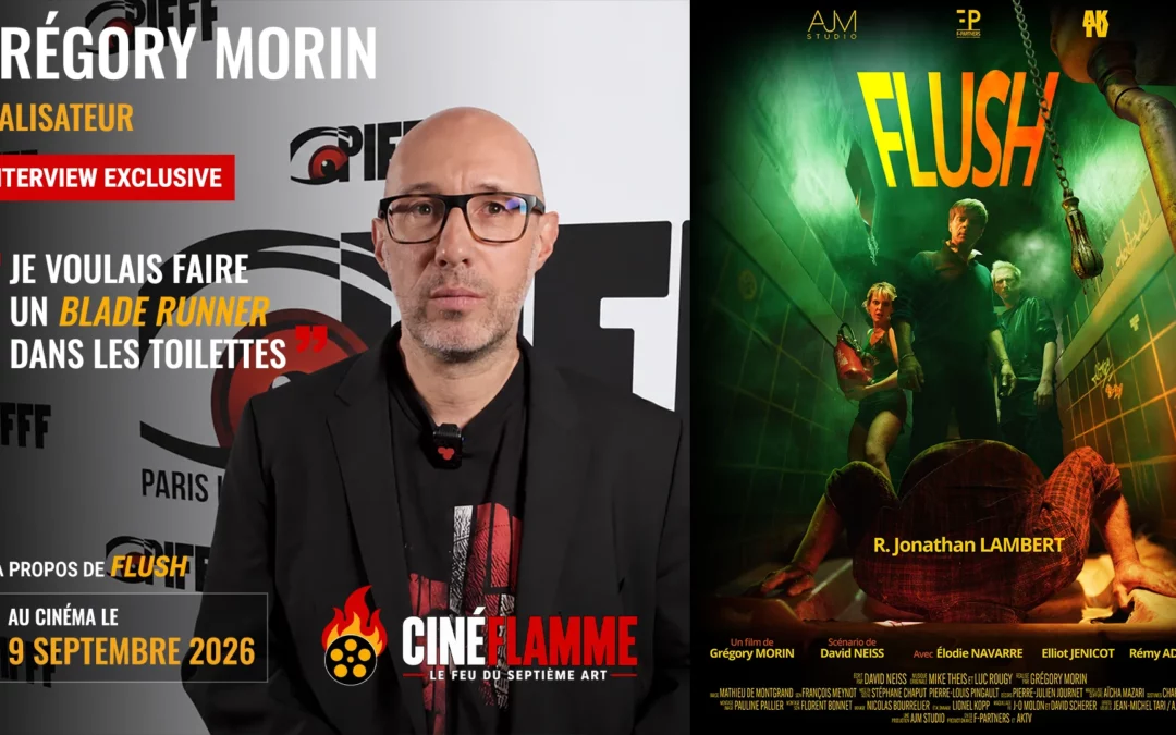 Grégory Morin : « Je voulais faire un Blade Runner dans les toilettes » (Entretien autour de Flush)